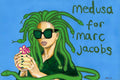 MEDUSA FOR MARC JACOBS